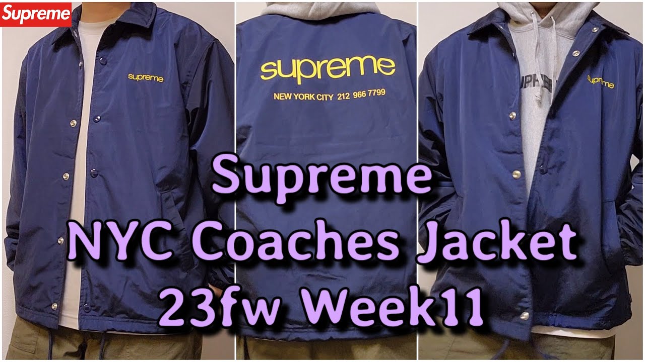 Supreme NYC Coaches Jacket 23fw Week11 シュプリーム コーチ
