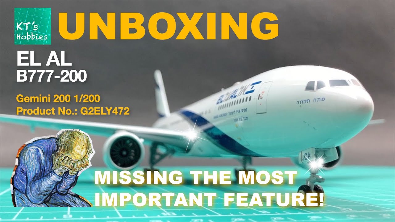 Gemini200 1/200 EL AL B777-200 Unboxing and Review - YouTube