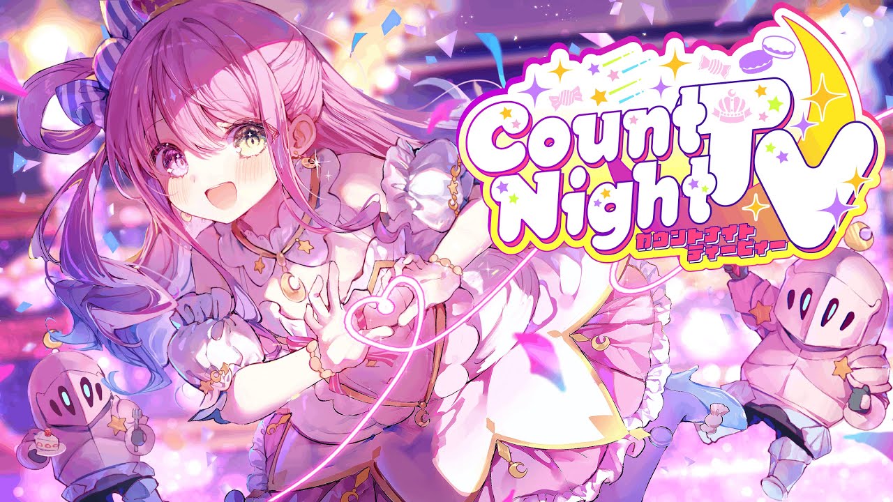 姫森ルーナ生誕アニソンLIVE 】Count Night TV !! 💗 BIRTHDAY 3D LIVE