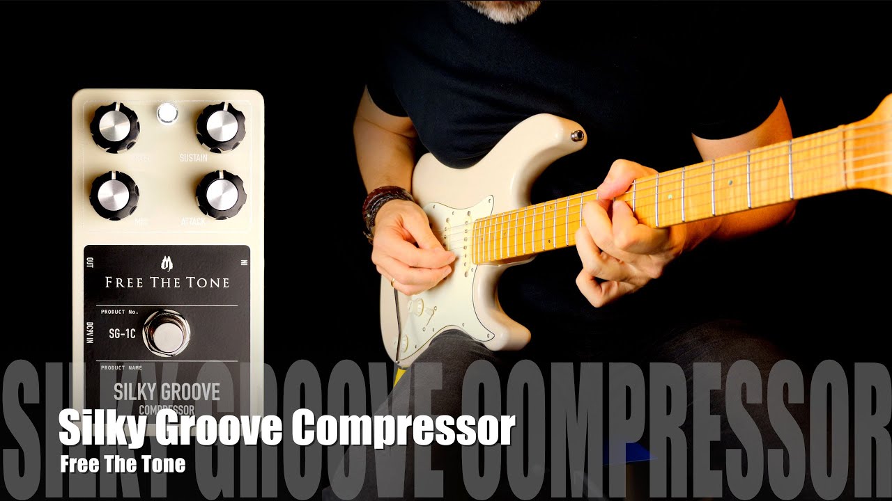 SILKY GROOVE SG-1C｜PRODUCTS｜Free The Tone