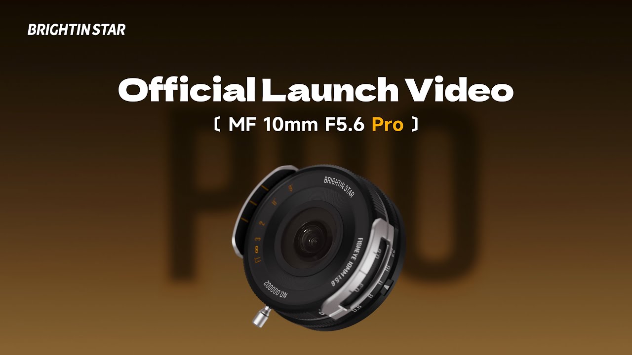 🌟 Brightin Star MF 10mm F5.6 Pro | Sneak Peek at the New Lens