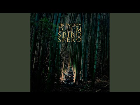 Dir En Grey – Dum Spiro Spero | Releases | Discogs