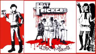 HAT TRICKERS (ハット・トリッカーズ) - Ultra Punk Droogs (Japan
