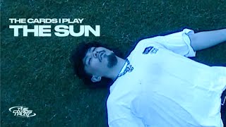 The Cards I Play - THE SUN (Official Music Video) - YouTube