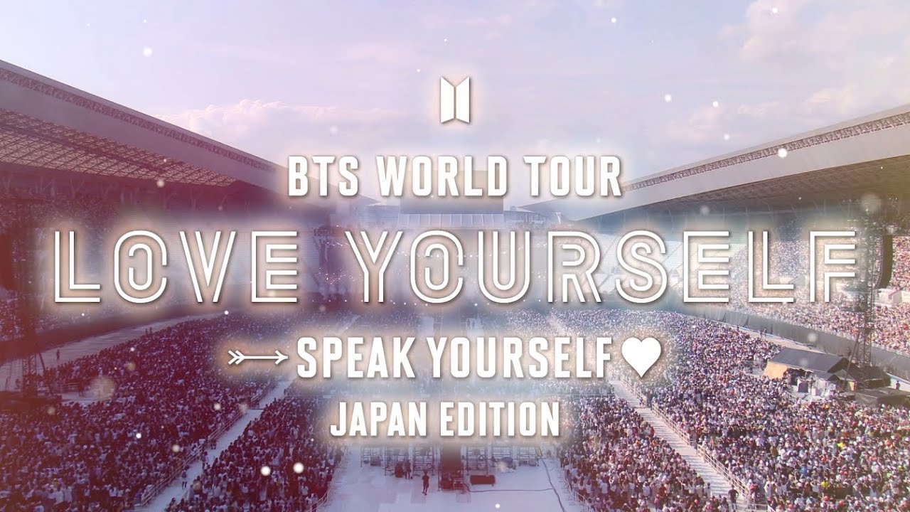BTS 'BTS WORLD TOUR 'LOVE YOURSELF' ～JAPAN EDITION～' Official