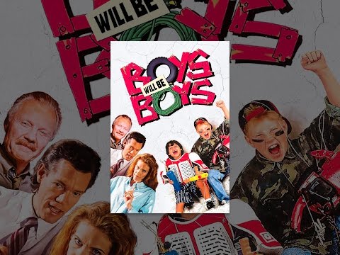 Boys Will Be Boys - YouTube