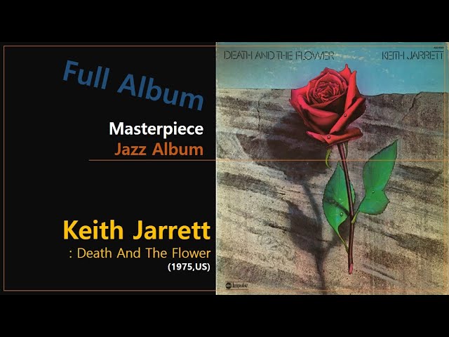 Jazz F.A]#94. Keith Jarrett - Death And The Flower(1975,US) - YouTube