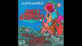 Curtis Mayfield / Sweet Exorcist (1974) : SOUL FOOD, SOUL LIFE