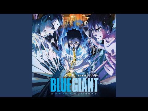 BLUE GIANT (From 
