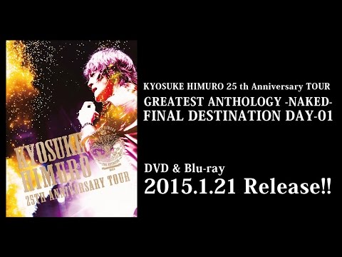 氷室京介 「25th Anniversary TOUR GREATEST ATHOLOGY-NAKED-FINAL