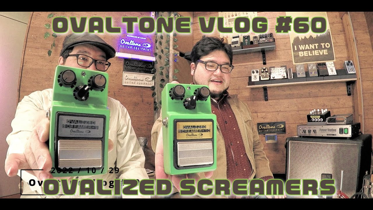 Ovaltone Vlog # 60 2022/10/29 OVALIZED SCREAMER-9 , OVALIZED