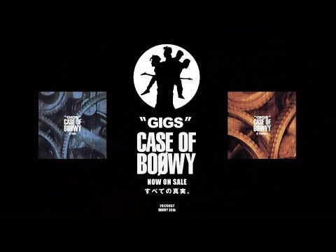 BOØWY 『“GIGS” CASE OF BOØWY – THE ORIGINALS』 - YouTube
