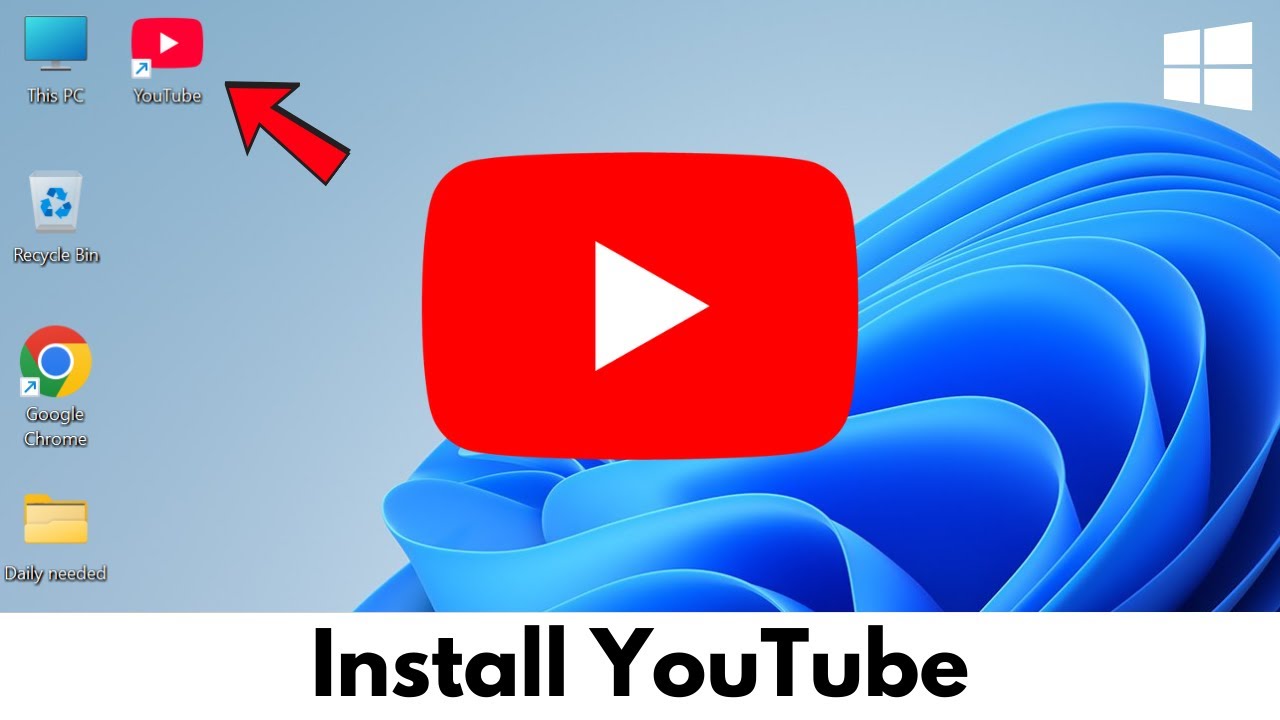How To Install YouTube on Windows 11 Laptop / PC - YouTube