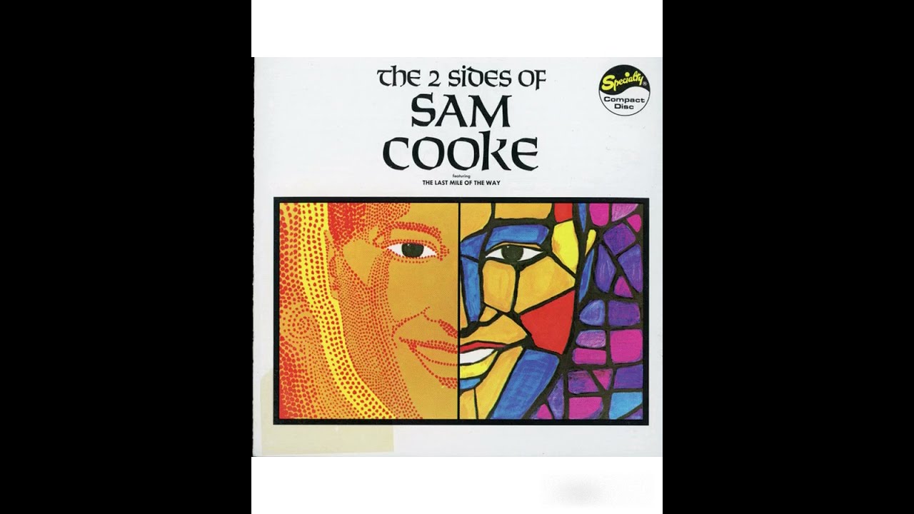 Sam Cooke - The 2 Sides Of Sam Cooke (FULL ALBUM) - YouTube
