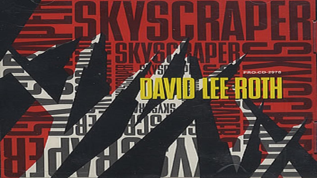 David Lee Roth - Skyscraper (1988) (Remastered) HQ - YouTube