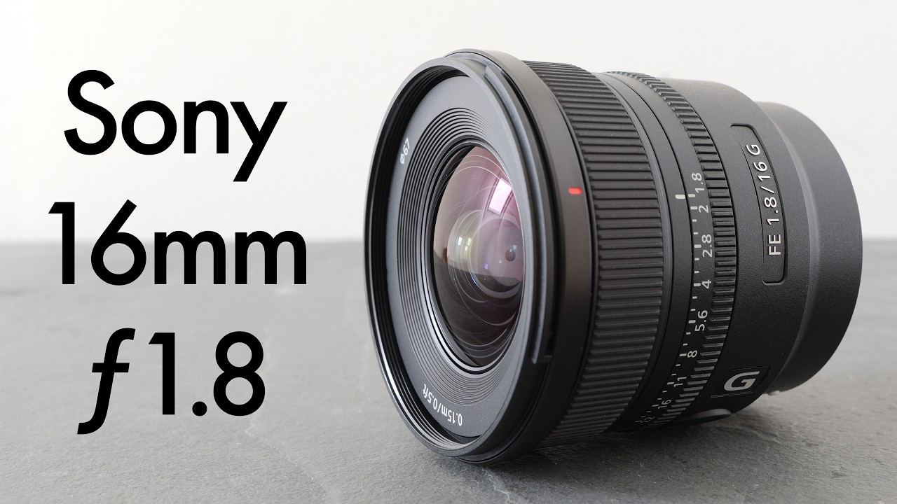 Sony FE 16mm f1.8 G REVIEW ultra-wide goodness! - YouTube