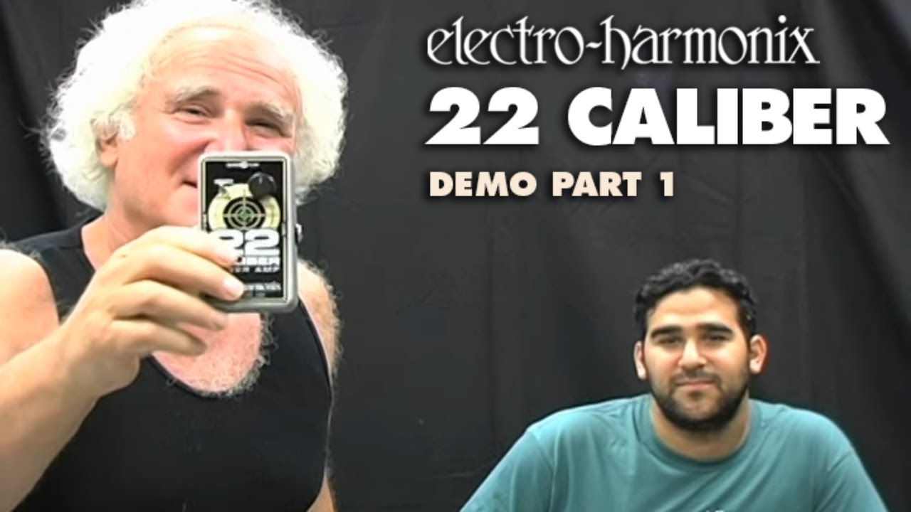 Electro-Harmonix 22 Caliber Power Amp (EHX Pedal Demo Part 1