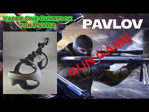PSVR2 'Vader One' Magnetic Gunstock demo all guns in Pavlov's Gun