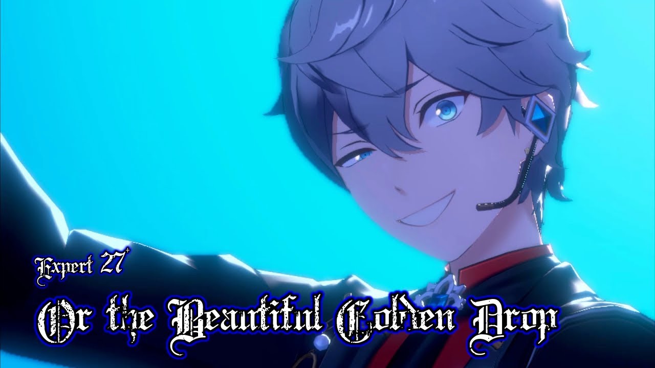 あんスタMusic] Or the Beautiful Golden Drop [Expert 27+] Perfect