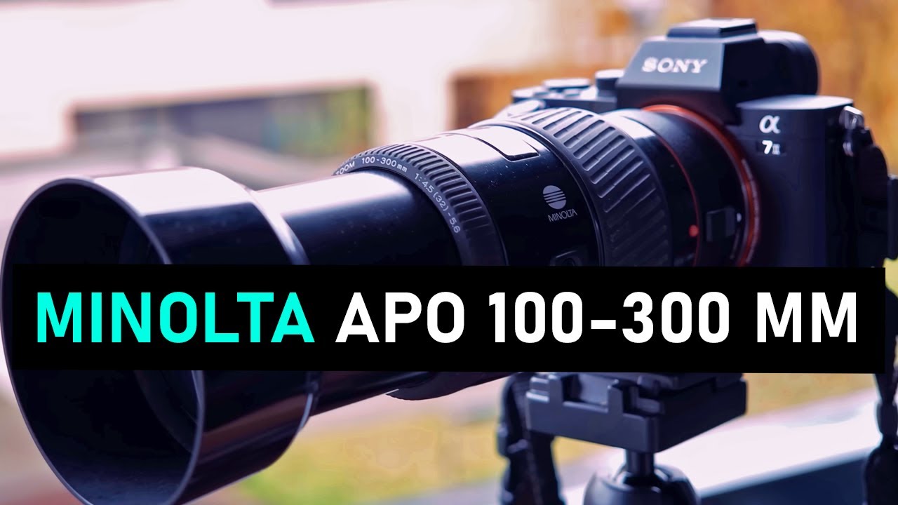 Minolta APO 100-300mm REVIEW #sonyalpha #minolta - YouTube