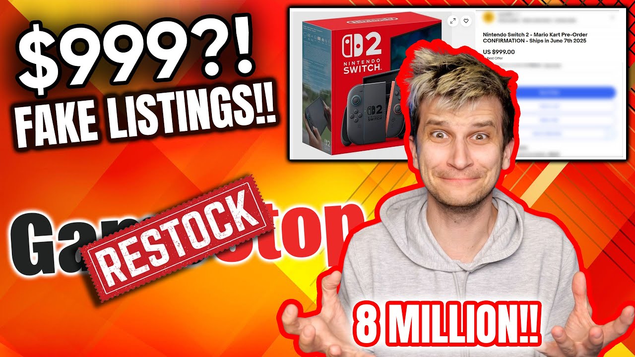 $999?! FAKE Listings?! Switch 2 Fans Fight Back + GameStop Restock