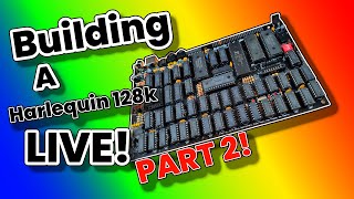 FINISH Building a ZX Harlequin 128k LIVE! Part 2 - YouTube