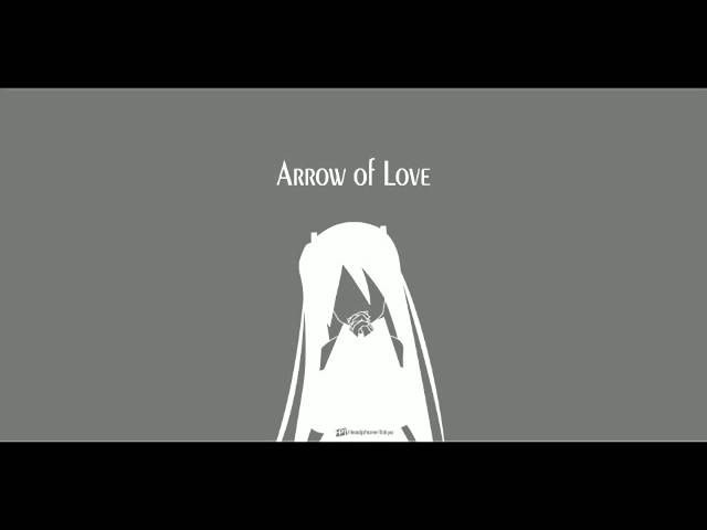 初音ミク】Arrow of Love【オリジナル曲】中文字幕* - YouTube