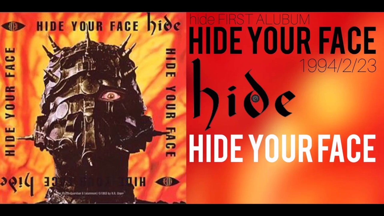 HIDE YOUR FACE】hide first alubum試聴 - YouTube