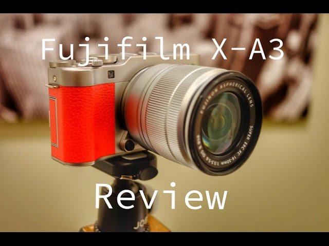 Fujifilm X-A3 Review. - YouTube