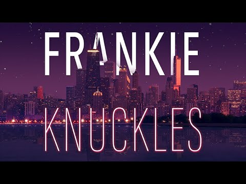 Frankie Knuckles Tales from Beyond the Tonearm The Soultronic Side