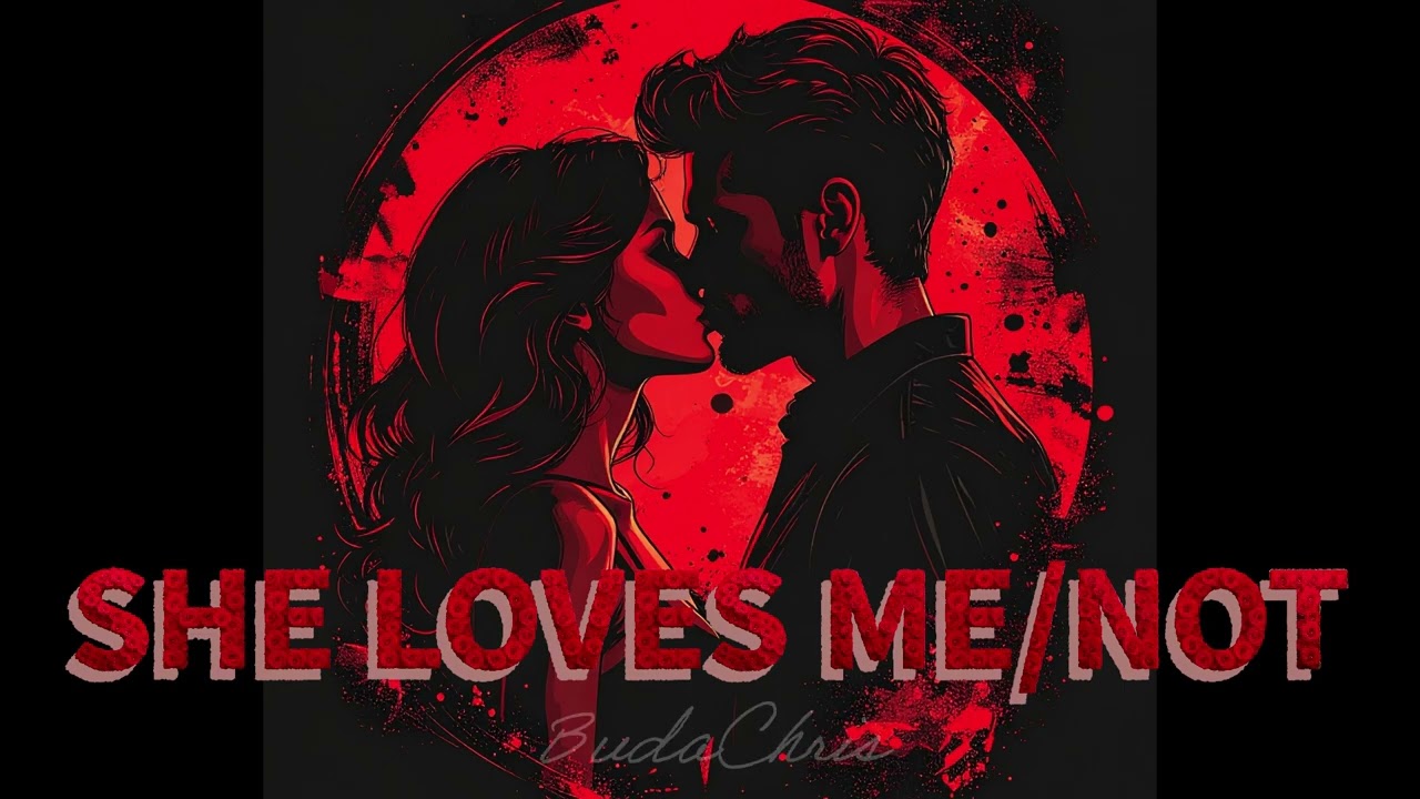 She Loves Me/Not - YouTube