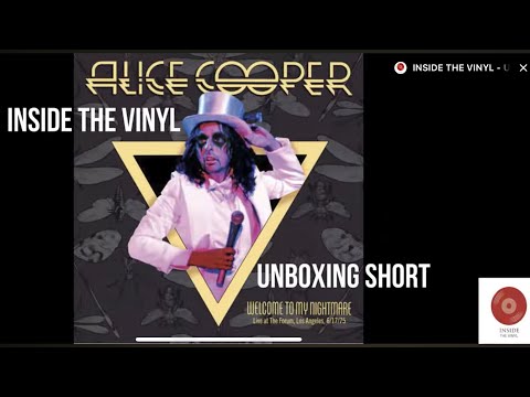 INSIDE THE VINYL-UNBOXING SHORT: ALICE COOPER - WELCOME TO MY