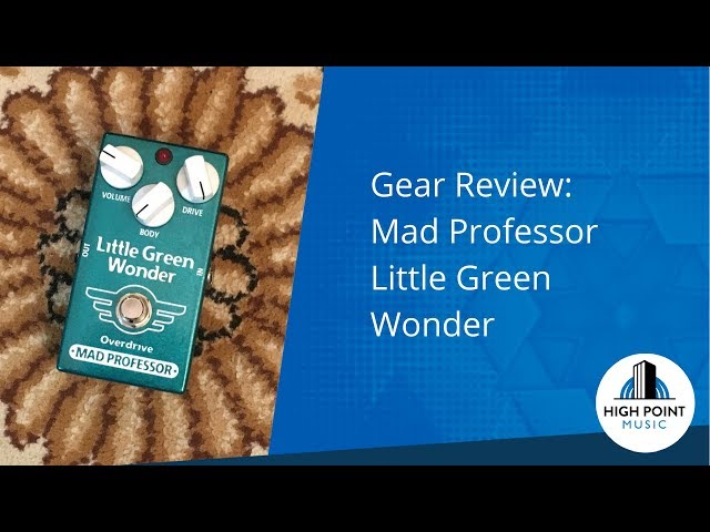 Mad Professor: Little Green Wonder (Gear Review) - YouTube
