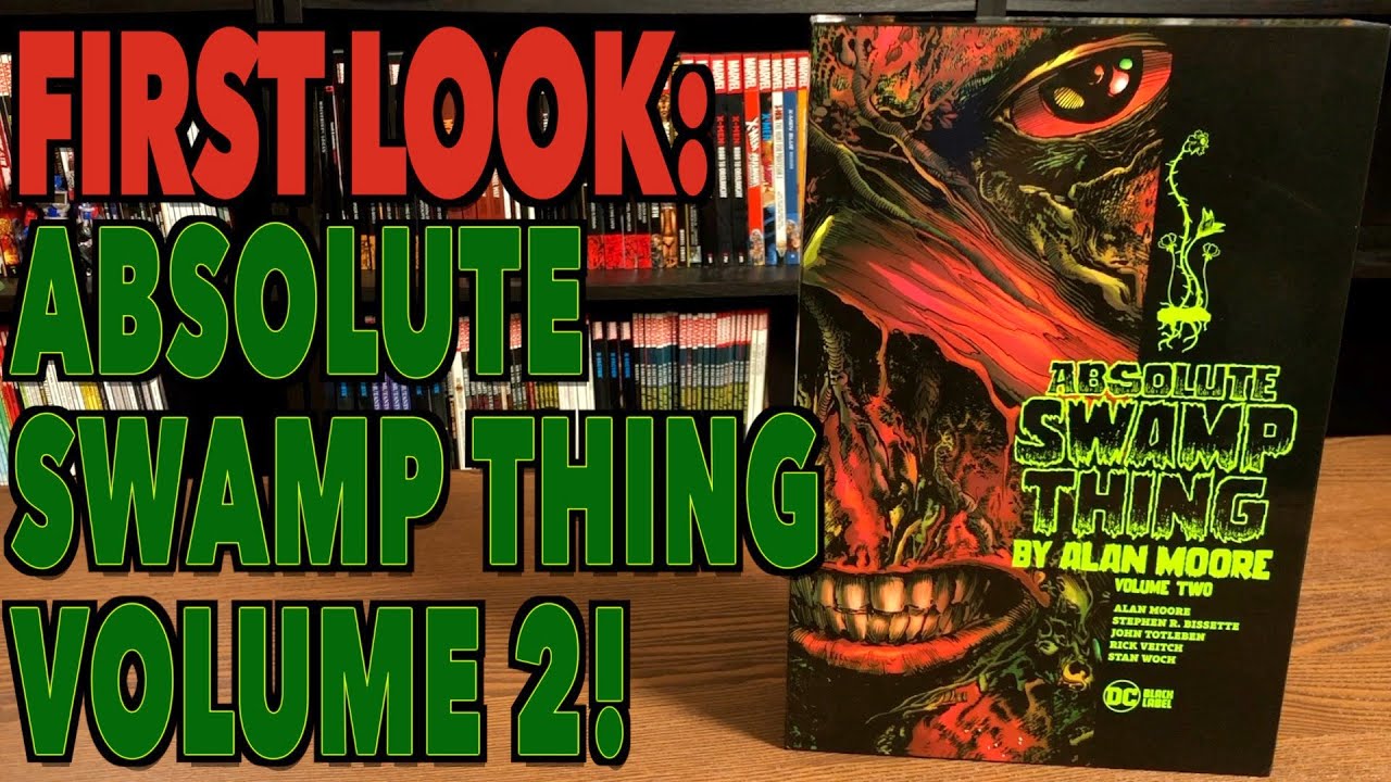 FIRST LOOK: Absolute Swamp Thing by Alan Moore Vol. 2 - YouTube