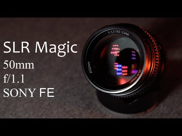 SLR Magic 50mm f/1.1 review - CHEAP BOKEH MONSTER - YouTube