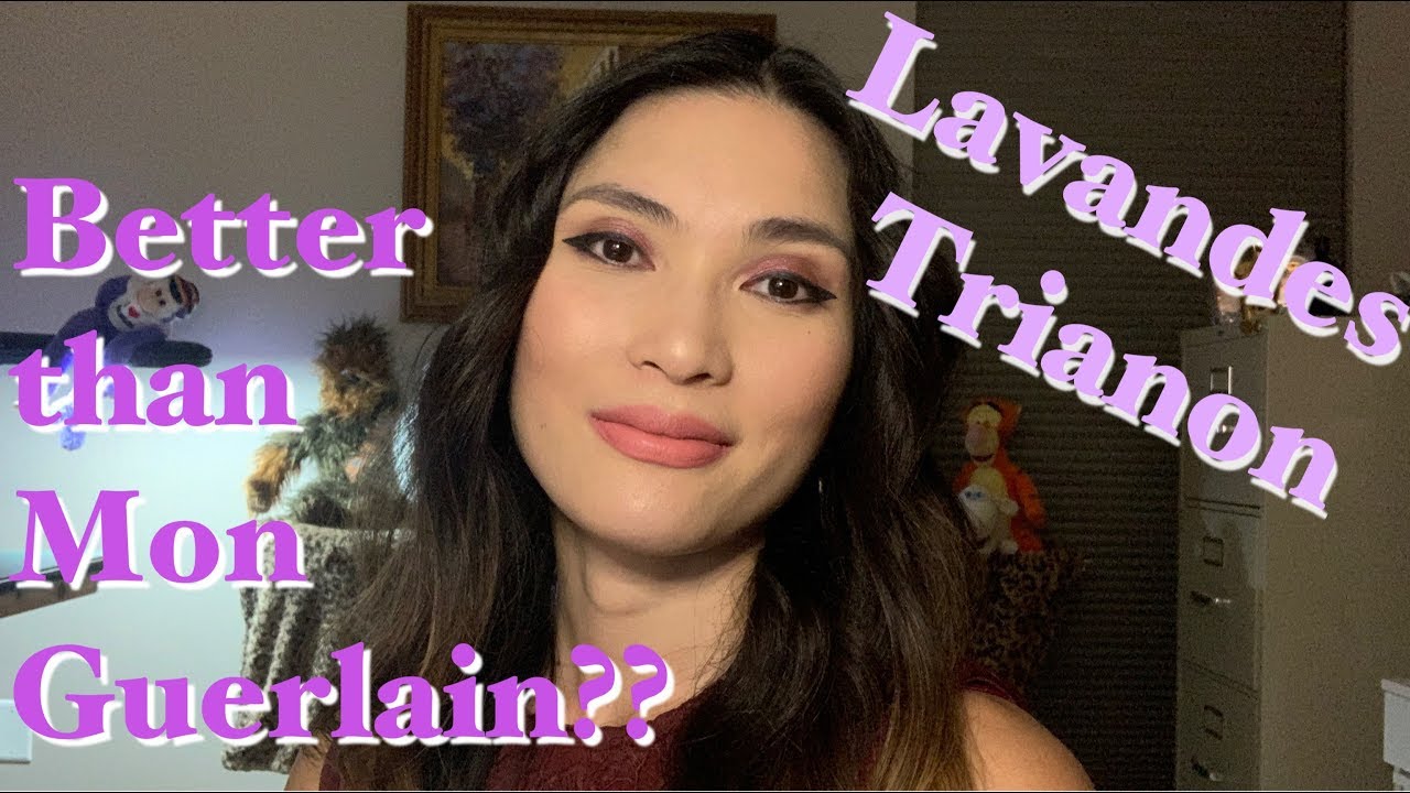 Maison Lancôme Lavandes Trianon Perfume Review VS Mon Guerlain