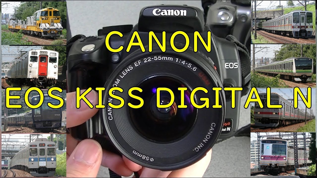 Junk SLR #11] Canon EOS KISS DIGITAL N: Photographing various