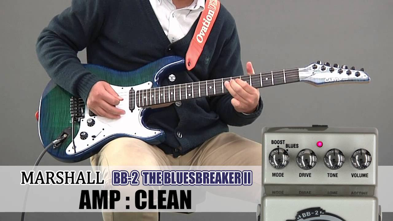 MARSHALL / オーバードライブ BB-2 THE BLUESBREAKER II - YouTube