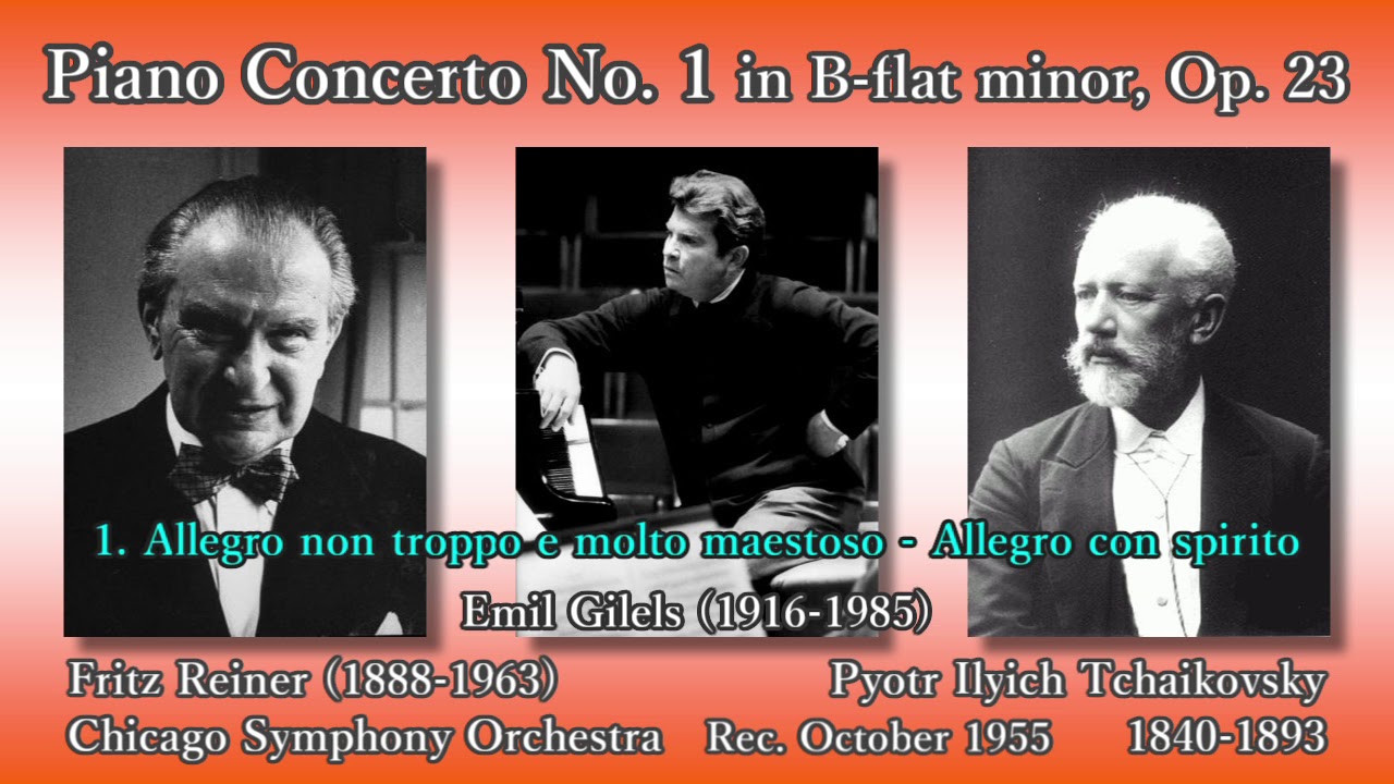 Tchaikovsky: Piano Concerto No. 1, Gilels & Reiner (1955