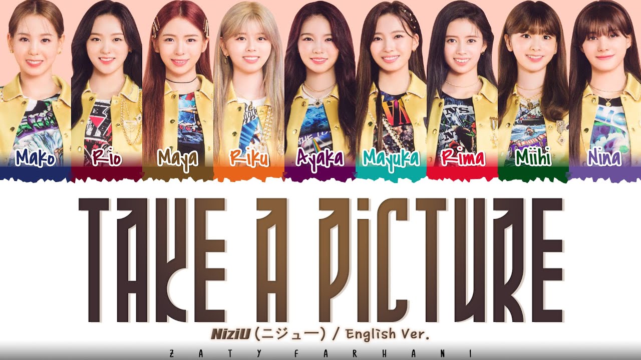 NiziU - 'Take A Picture' (English Version) Lyrics [Color Coded_Eng