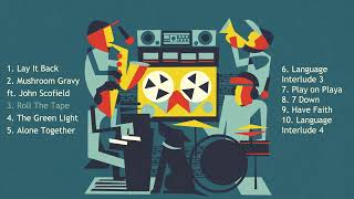 The Adam Deitch Quartet - 'Roll The Tape' (Official Album Stream