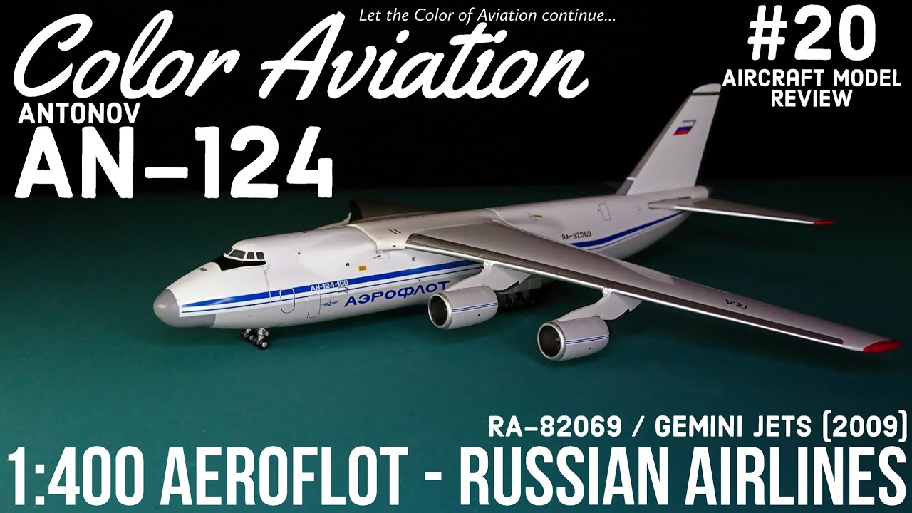 1:400 Gemini Jets Aeroflot - Russian Airlines Antonov AN-124 RA