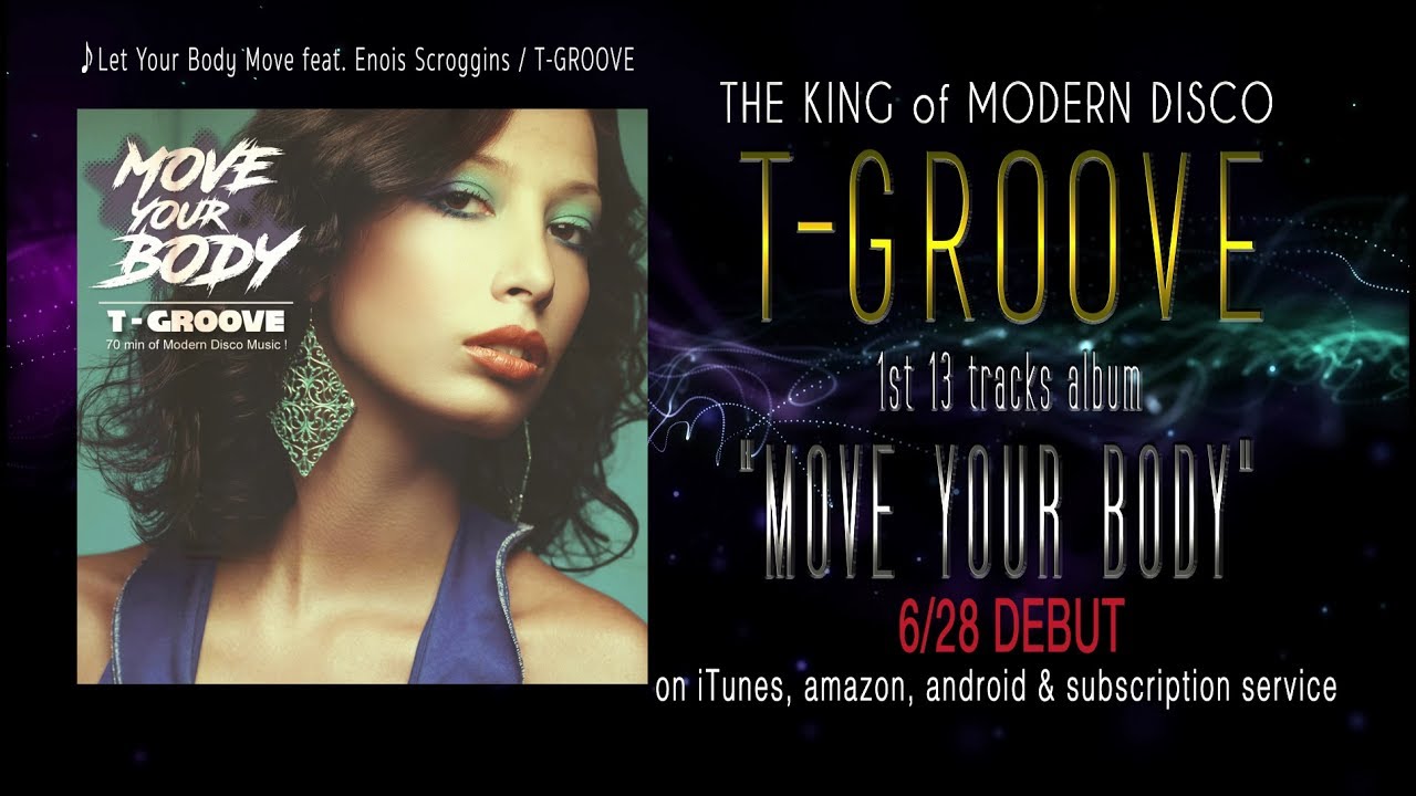 T-GROOVE | MOVE YOUR BODY | ビクターエンタテインメント