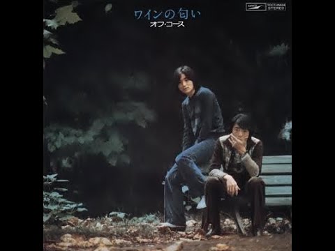 ワインの匂い/オフコース（UHQ－CD) - YouTube