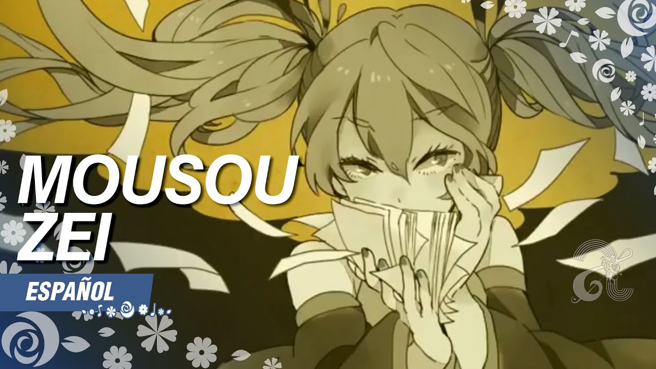 Mousou Zei 妄想税 ✿ Spanish cover | DECO*27 - YouTube