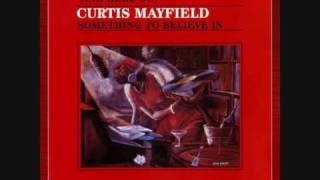 CURTIS MAYFIELD / Something To Believe In (LP) / Curtom | WAXPEND