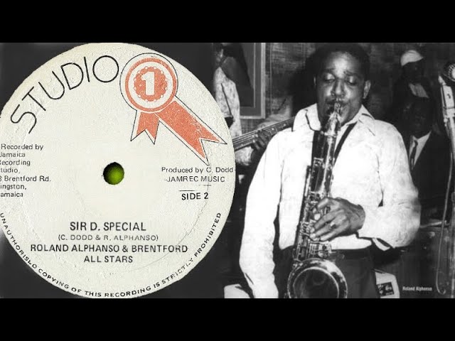 Roland Alphonso & Brentford All Stars - Sir D. Special - YouTube