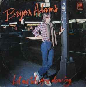 Bryan Adams – Let Me Take You Dancing – Vinyl (7