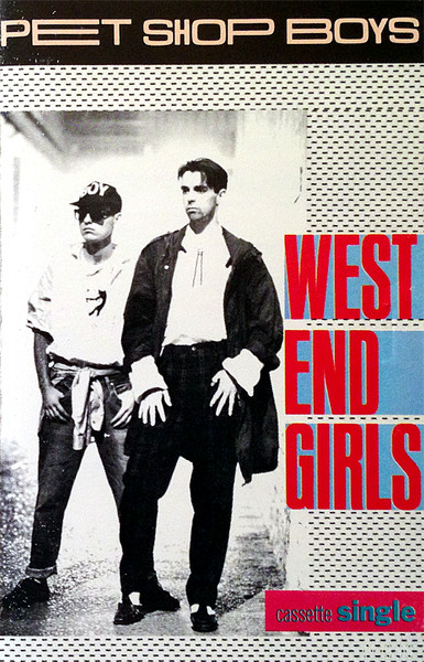 Pet Shop Boys – West End Girls – Cassette (Dolby HX Pro, Single