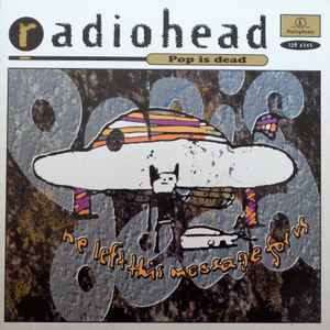 Radiohead – Pop Is Dead – Vinyl (12